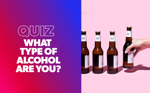 QUIZ What type of alcohol are you?